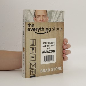 náhled knihy - The everything store : Jeff Bezos and the age of Amazon