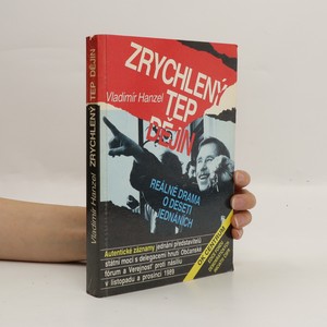 náhled knihy - Zrychlený tep dějin: reálné drama o deseti obrazech