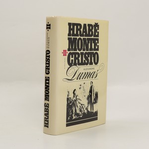 náhled knihy - Hrabě Monte Cristo II. Díl čtvrtý až šestý (1 svazek)