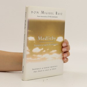 náhled knihy - Modlitby. Spojení s naším Stvořitelem. Inspirace a vedené meditace pro život v lásce a štěstí