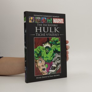 náhled knihy - The incredible Hulk : tiché výkřiky