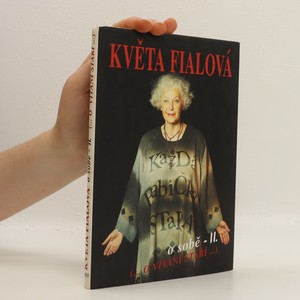 náhled knihy - Květa Fialová o sobě II. : (-o vítání stáří-)