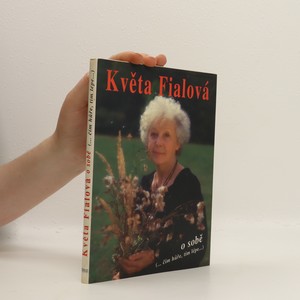 náhled knihy - Květa Fialová o sobě. Čím hůře, tím lépe