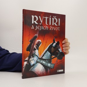 náhled knihy - Rytíři a jejich život