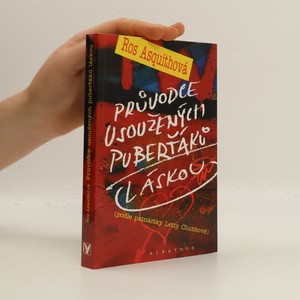 náhled knihy - Průvodce usoužených puberťáků láskou. Podle patnáctky Letty Chubbové