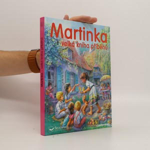 náhled knihy - Martinka. Velká kniha příběhů. 1. díl