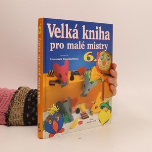 náhled knihy - Velká kniha pro malé mistry 6.