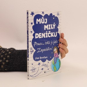 náhled knihy - Můj milý deníčku : příběhy z Mackerelské základní školy. Pomoc-- tohle je fakt Zapadákov!