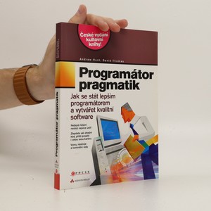 náhled knihy - Programátor pragmatik - jak se stát lepším programátorem a vytvářet kvalitní software