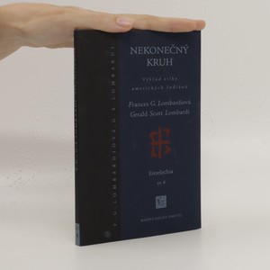 náhled knihy - Nekonečný kruh : výklad etiky amerických Indiánů