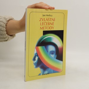 náhled knihy - Zvláštní léčebné metody : netradiční terapie, svépomoc, psychotronika a magie ve službách zdraví