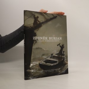náhled knihy - Zdeněk Burian. Na vlně dobrodružství. Katalog k výstavě Zdeňka Buriana