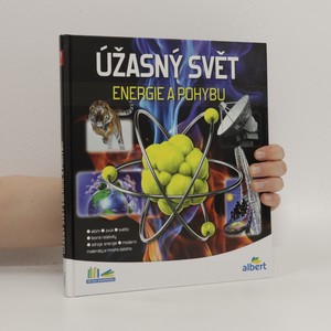 náhled knihy - Úžasný svět energie a pohybu. Jak to funguje?