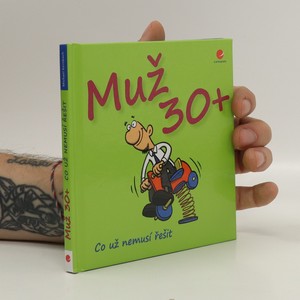 náhled knihy - Muž 30+: Co už nemusí řešit