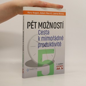 náhled knihy - Pět možností. Cesta k mimořádné produktivitě