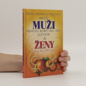 náhled knihy - Prečo muži nemôžu robiť viac vecí súčasne a ženy stále rozprávajú