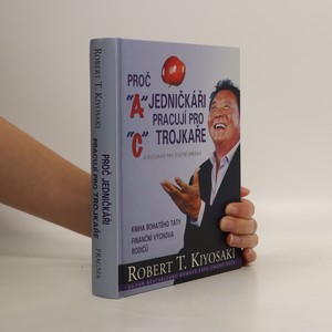 náhled knihy - Proč jedničkáři pracují pro trojkaře a dvojkaři pro státní správu