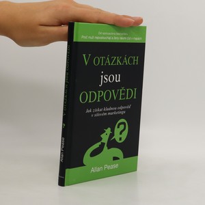 náhled knihy - V otázkách jsou odpovědi. Jak získat kladnou odpověď v síťovém marketingu