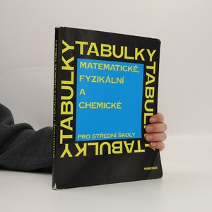 náhled knihy - Matematické, fyzikální a chemické tabulky pro střední školy