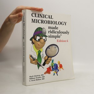 náhled knihy - Clinical microbiology made ridiculously simple