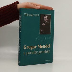 náhled knihy - Gregor Mendel a počátky genetiky