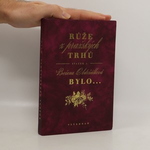 náhled knihy - Růže z pražských trhů 1. Bylo...