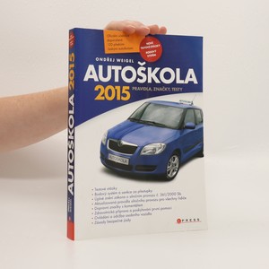 náhled knihy - Autoškola : pravidla, značky, testy : 2015 : aktualizováno k 9.1.2015 v souladu s platnými zákony a vyhláškami