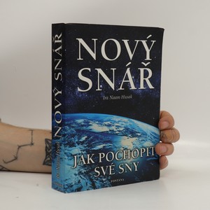 náhled knihy - Nový snář - Jak pochopit své sny - Ira Naam Husak