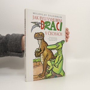 náhled knihy - Jak byli vyhubeni draci v Čechách
