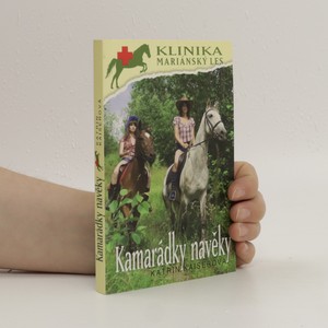 náhled knihy - Klinika Mariánský les. Díl 2. Kamarádky navěky