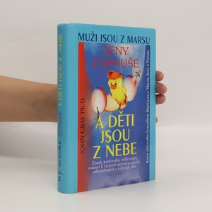náhled knihy - Muži jsou z Marsu, ženy z Venuše a děti jsou z nebe