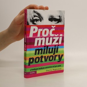 náhled knihy - Proč muži milují potvory a hodným holkám zůstanou oči pro pláč