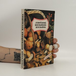 náhled knihy - Jihočeská houbařská kuchařka