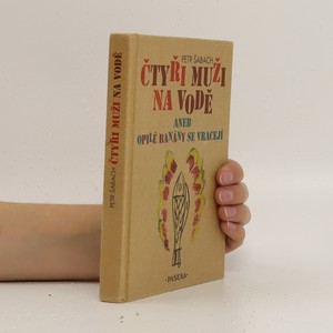 náhled knihy - Čtyři muži na vodě. Aneb. Opilé banány se vracejí