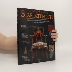 náhled knihy - Poznáváme starožitnosti : ilustrovaný průvodce k hodnocení dobového nábytku