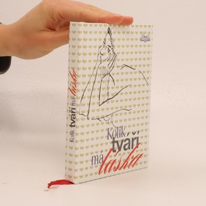 náhled knihy - Kolik tváří má láska. Z myšlenek osobností české a světové kultury