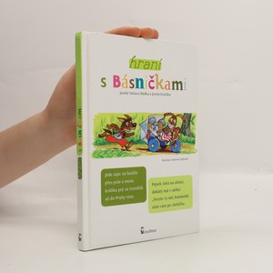 náhled knihy - Hraní s básničkami Josefa Václava Sládka a Josefa Kožíška