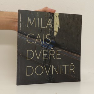 náhled knihy - Milan Cais : dveře dovnitř