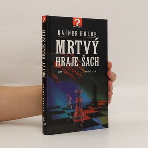 náhled knihy - Mrtvý hraje šach a jiné neuvěřitelné příběhy