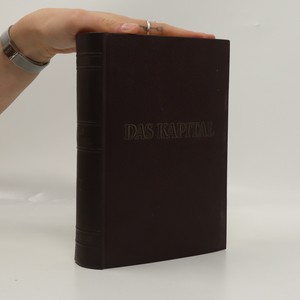 náhled knihy - Das Kapital. Kritik der politischen Ökonomie. Dritter Band, Buch III : Der Gesamtprozess der Kapitalistischen Produktion