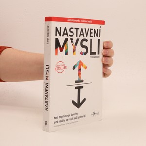 náhled knihy - Nastavení mysli : Nová psychologie úspěchu, aneb, naučte se využít svůj potenciál