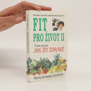 náhled knihy - Fit pro život II. Část první, jak žít zdravě