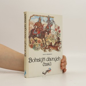 náhled knihy - Bohatýři dávných časů