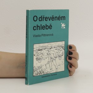 náhled knihy - O dřevěném chlebě