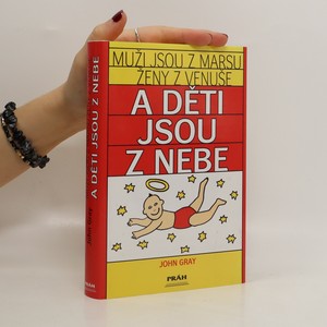 náhled knihy - Muži jsou z Marsu, ženy z Venuše a děti jsou z nebe