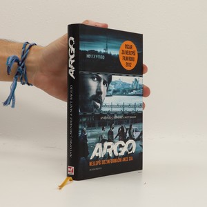 náhled knihy - Argo. Nejlepší dezinformační akce CIA