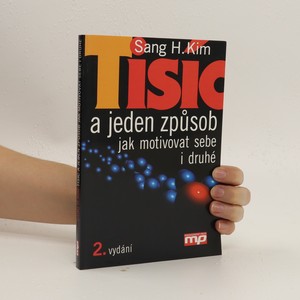 náhled knihy - Tisíc a jeden způsob jak motivovat sebe i druhé
