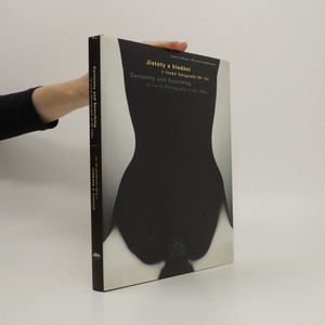 náhled knihy - Jistoty a hledání v české fotografii 90. let = Certainty and searching in Czech photography of the 1990s