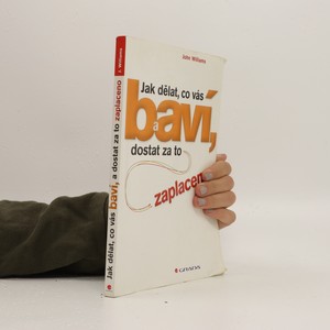 náhled knihy - Jak dělat, co vás baví, a dostat za to zaplaceno