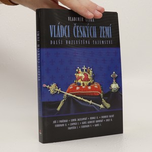 náhled knihy - Vládci českých zemí : další rozluštěná tajemství